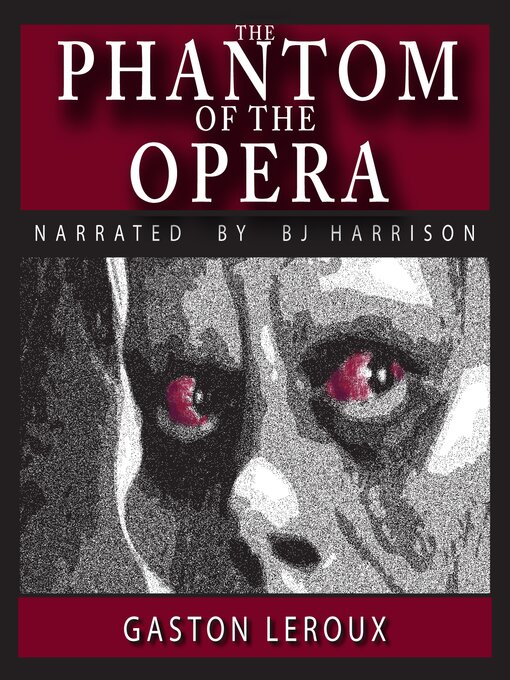 Title details for The Phantom of the Opera by Gaston Leroux - Wait list